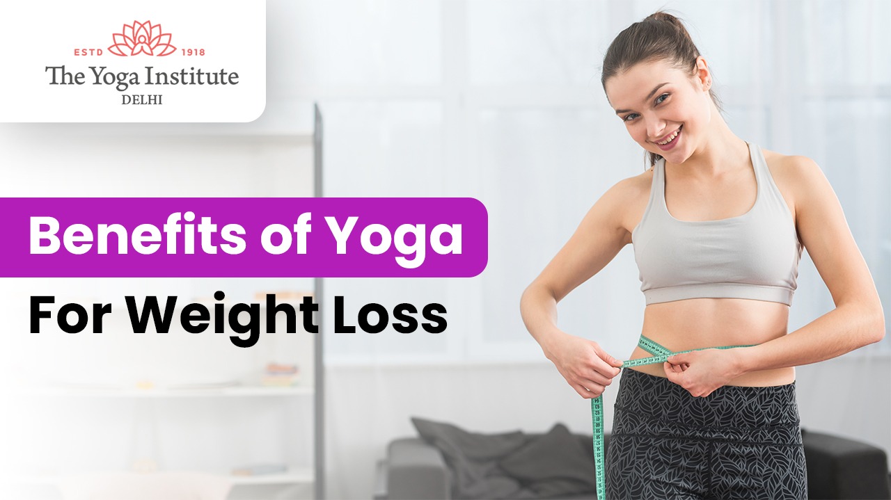 Benefits of Yoga for Weight Loss